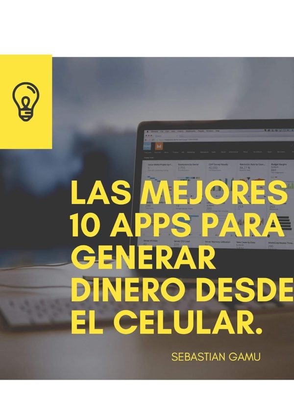 LAS 10 MEJORES APPS PARA GANAR DINERO DESDE EL CELULAR