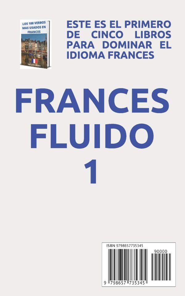 FRANCÉS FLUIDO trucos y tips de pronunciacion: El mejor MÉTODO para APRENDER FRANCÉS PRONUNCIACIÓN INCLUIDA la mejor forma de aprender francés a NIVEL MUNDIAL (Spanish Edition) - Imagen 2